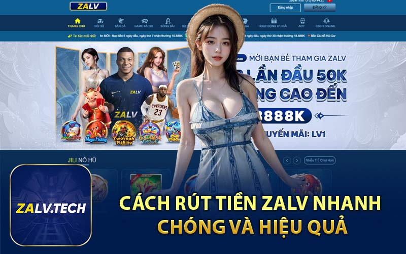 Cách Rút Tiền ZALV Nhanh Chóng và Hiệu Quả