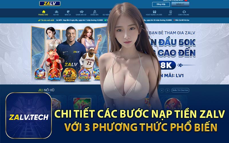 Chi Tiết Các Bước Nạp Tiền ZALV Với 3 Phương Thức Phổ Biến